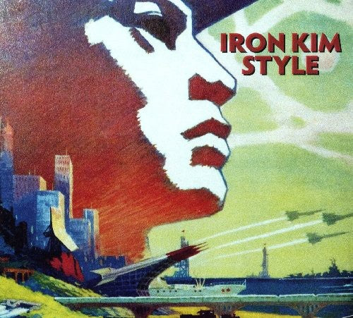 Iron Kim Style - Iron Kim Style - Music CD