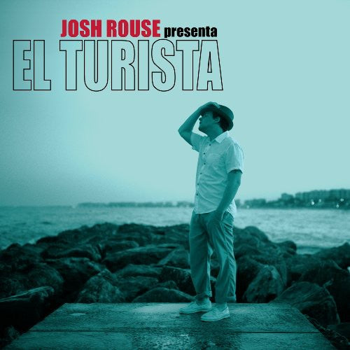 Rouse,josh - Turista - Music CD