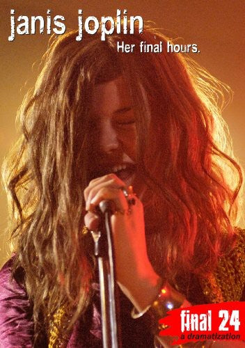 Final 24: Janis Joplin: Her Final Hours - Final 24: Janis Joplin: Her Final Hours - DVD