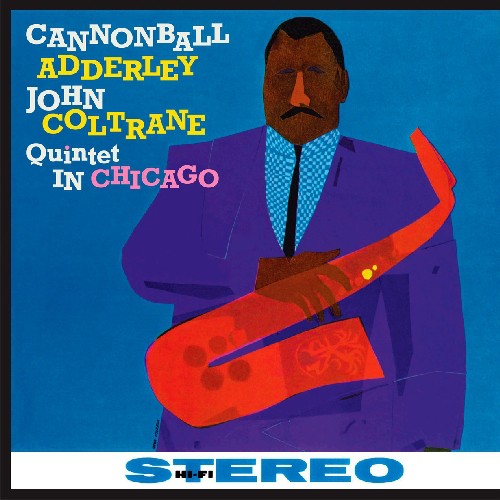 Addreley,cannonball / Coltrane,john - Quintet In Chicago - Vinyl Record
