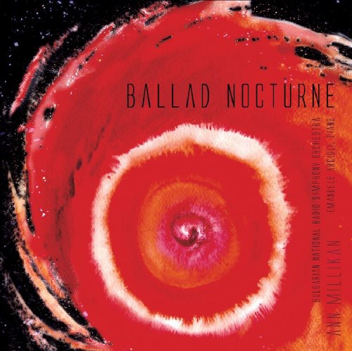 Millikan,ann - Ballad Nocturne - Music CD