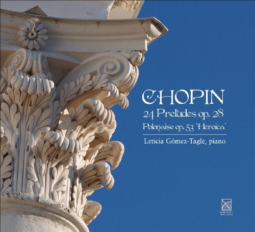 the album cover for Leticia Gomez-Tagle - 24 Preludes Op 28 / Polonaises Op 53 in a Sharp