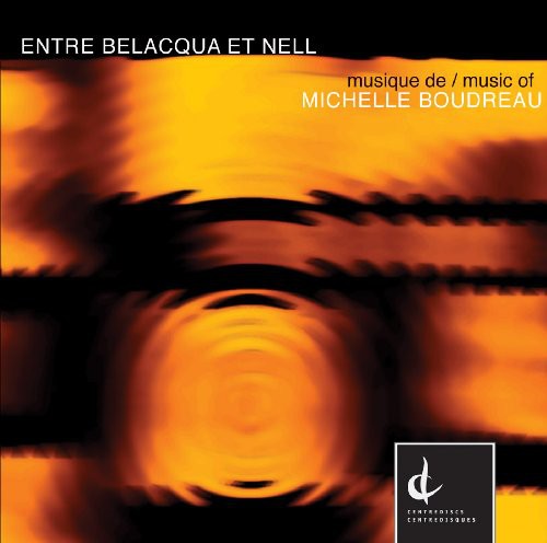 the album cover for Michelle Boudreau - Entre Belacqua Et Nell