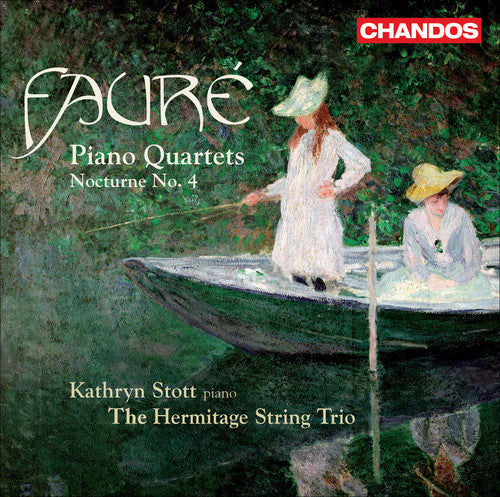 Faure / Stott / Hermitage String Trio - Piano Quartets - Music CD