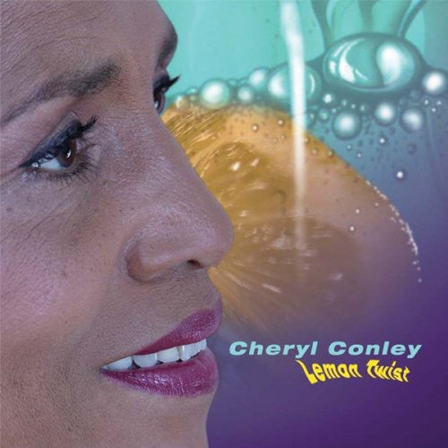 the album cover for Cheryl Conley - Lemon Twist
