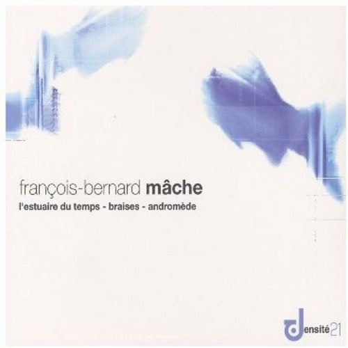 Mache - L'estuaire Du Temps - Music CD
