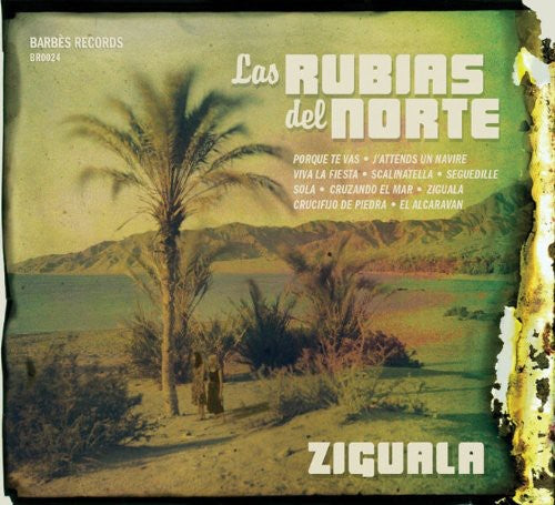 Rubias Del Norte - Ziguala - Music CD