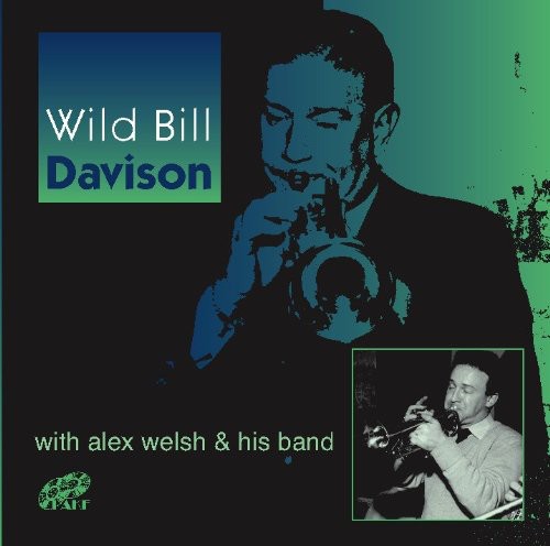 Welsh,alex - Wild Bill Davidson With Alex Welsh - Music CD
