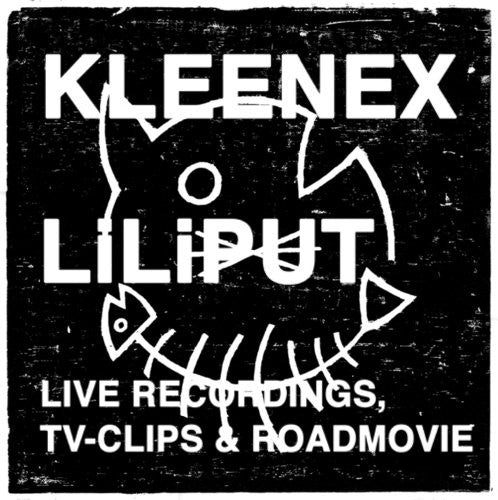 Kleenex-liliput - Live Recordings Tv-clips & Roadmovie - Music CD