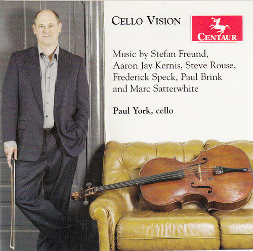 Freund / Kernis / Rouse / Satterwhite / Speck - Cello Vision - Music CD