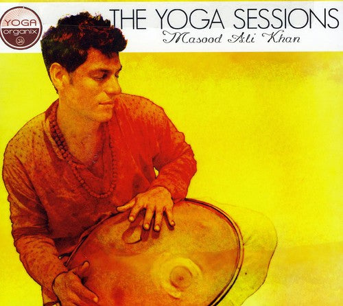 the album cover for Masood Khan Ali - The Yoga Sessions: Masood Ali Khan