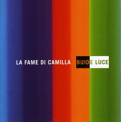 La Fame Di Camilla - Buio E Luce - Music CD