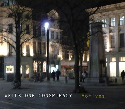 Wellstone Conspiracy - Motives - Music CD
