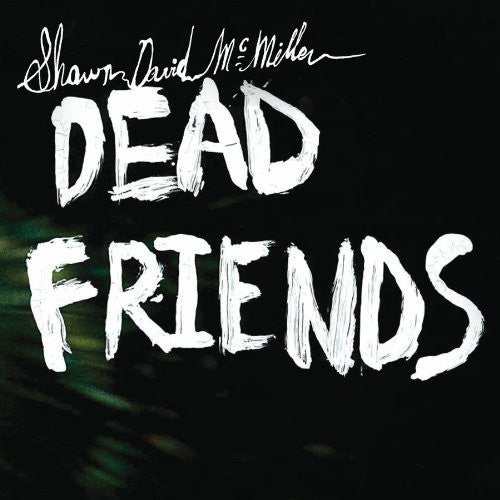Dead Friends [Limited Edition] * Vinyl Record