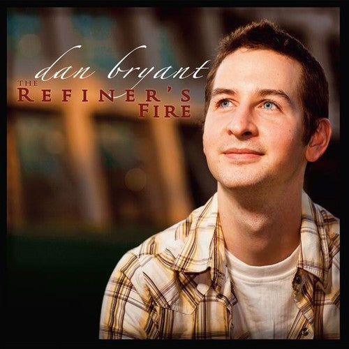 Bryant,dan - Refiner's Fire - Music CD