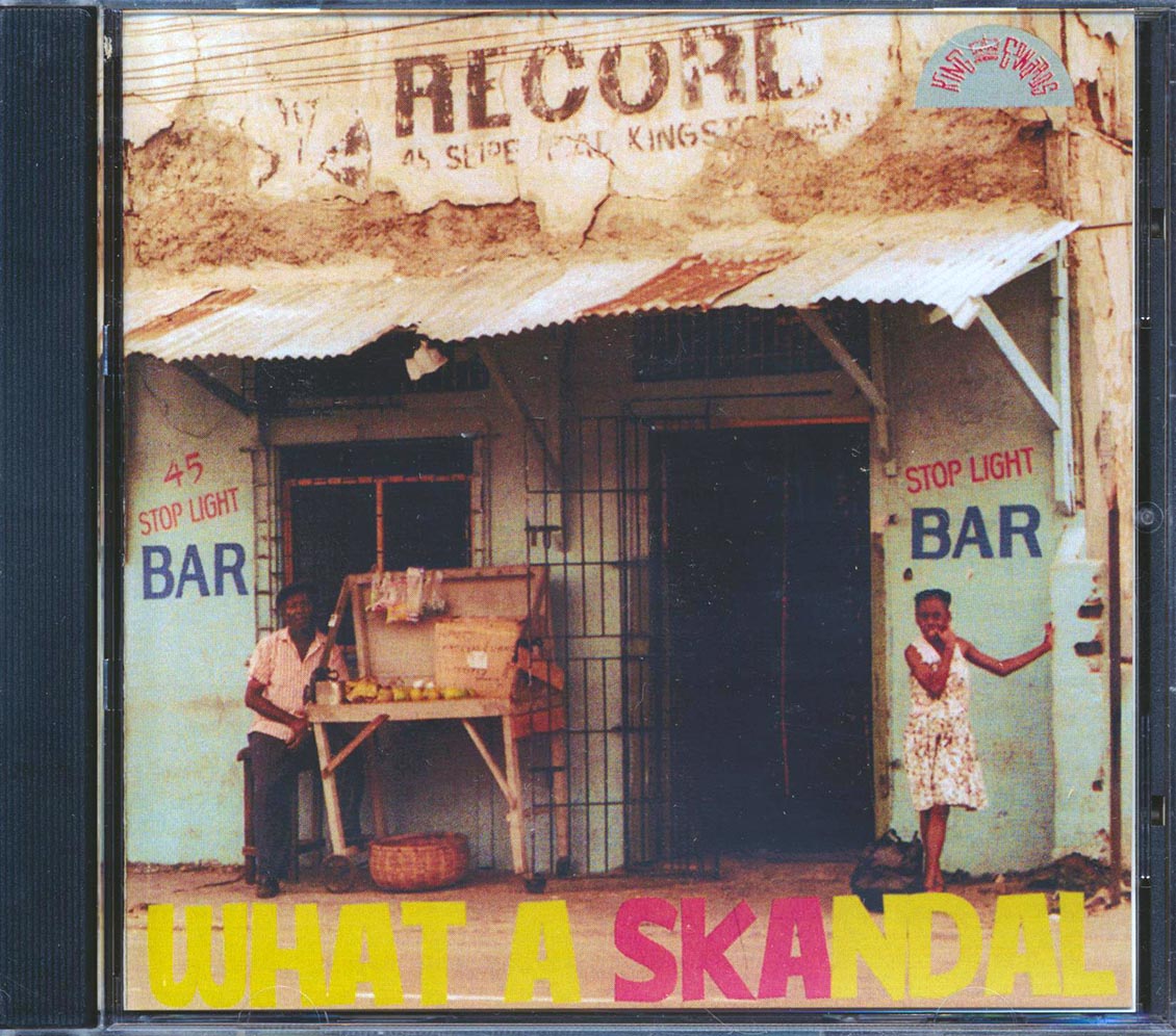 Skatalites, Theo Beckford, Eric Morris, Etc. - What A Skandal: King Edwards The Giant Music CD