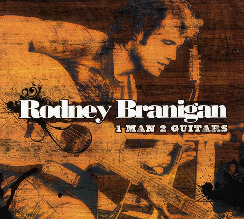 Branigan,rodney - Man 2 Guitars - Music CD