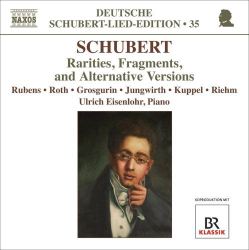 Schubert / Rubens / Roth / Eisenlohr - Rarities Fragments & Alternative Versions - Music CD