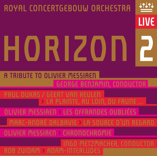 Messiaen / Cgb / Benjamin - Horizon 2: Tribute To Messiaen - Super Audio CD