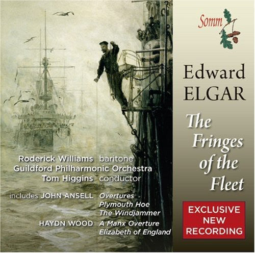 Elgar / Ireland / Ansell / Guildford Po / Higgins - Fringes Of The Fleet - Music CD