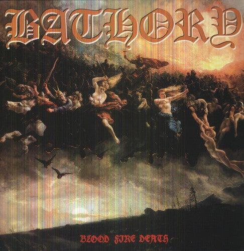 Bathory - Blood Fire Death [Import] Vinyl Record