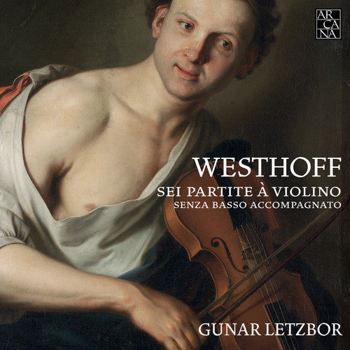 Westhoff / Letzbor - Partitas For Solo Violin - Music CD