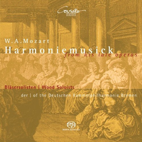 Mozart / Wind Soloist Deutschen Kammerphil Bremen - Harmoniemusick From His Late Operas - Super Audio CD
