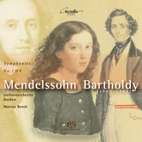 Mendelssohn / Aachen Symphony Orchestra / Bosch - Bartholdy 1809-1847 - Super Audio CD
