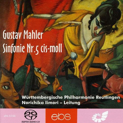 the album cover for Mahler / Iimori / Wurttemberg Phil Reutlingen - Symphony 5 in C Sharp minor