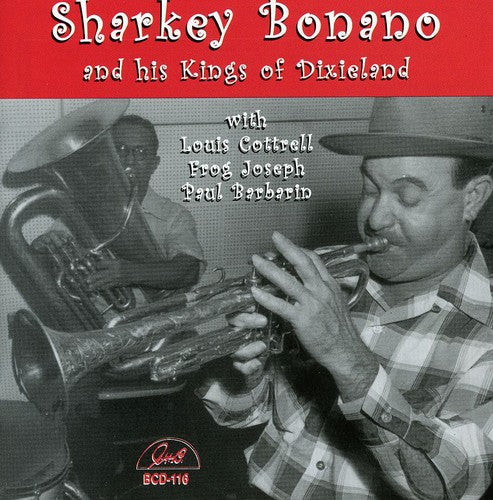 the album cover for Sharkey Bonano - Sharkey Bonano and His Kings Of Dixieland