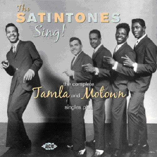 Satintones - Sing: Complete Tamla & Motow Singles - Music CD
