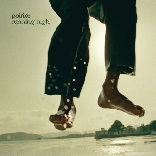 Poirier - Running High - Music CD