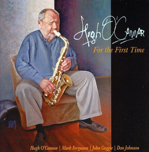 O'conner,hugh - For The First Time - Music CD