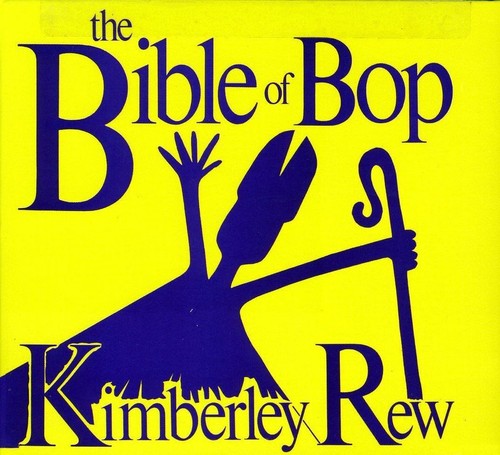 Rew,kimberly - Bible Of Bop - Music CD