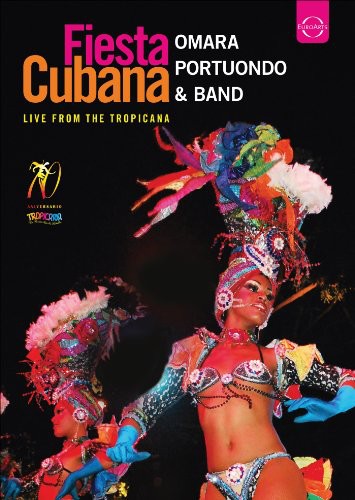 Fiesta Cubana: Live From Tropicana Omara Portuondo - Fiesta Cubana: Live From Tropicana Omara Portuondo - DVD