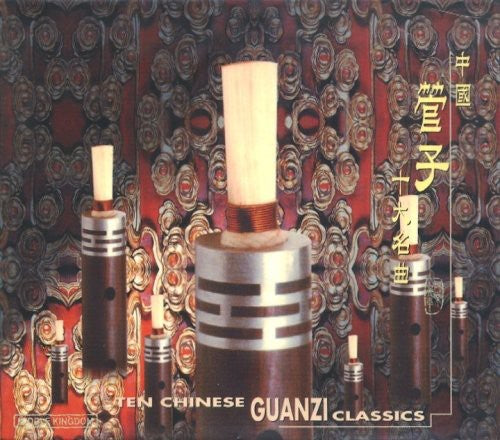 the album cover for Ten Chinese Gaunzi Classics - Ten Chinese Gaunzi Classics