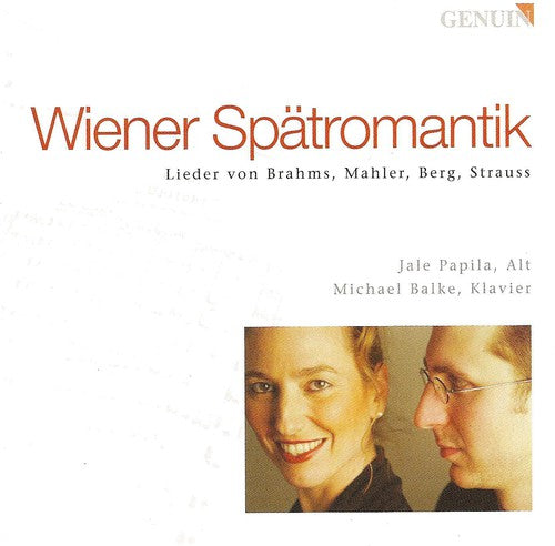 Brahms / Mahler / Berg / Strauss / Papila / Balke - Wienere Spatromantik - Music CD