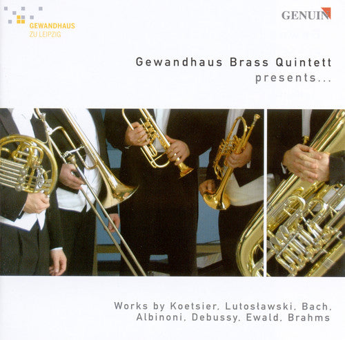 Koetsier / Lutoslawski / Albinoni / Debussy - Gewandhaus Brass Quintet Presents - Music CD