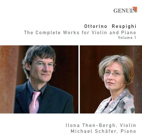 Respighi / Then-bergh / Schafer - Complete Works For Violin & Piano 1 - Music CD