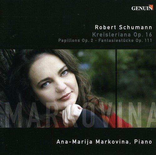 Schumann / Markovina - Papillons / Kreisleriana / 3 Fantasiestucke - Music CD