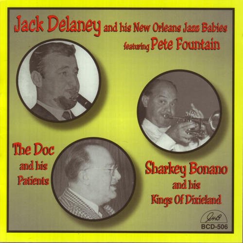 the album cover for Doc Souchon/Sharkey Bonano/Jack Delaney - Jack Delaney/Doc Souchon/Sharkey Bonano