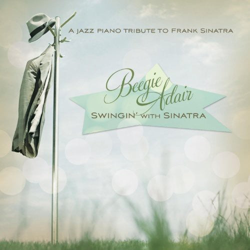 the album cover for Beegie Adair - Swingin with Sinatra