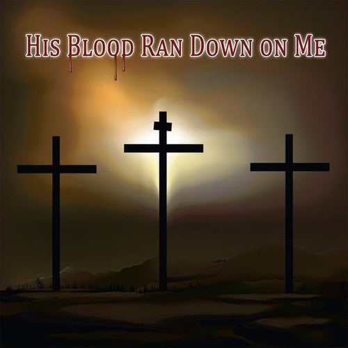 Raney,sherman - His Blood Ran Down On Me - Music CD