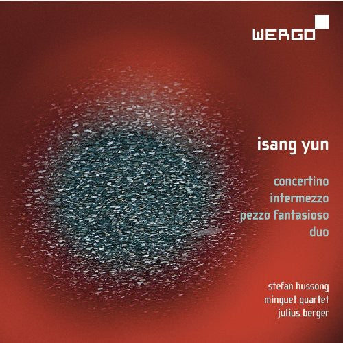 Yun / Hussong / Berger / Minguet Quartett - Concertino / Duo / Intermezzo / Pezzo Fantasioso - Music CD