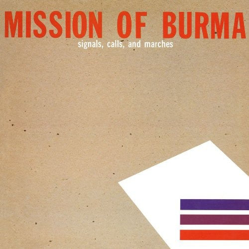 Mission Of Burma - Signals Calls & Marches [Remastered] Vinyl Record