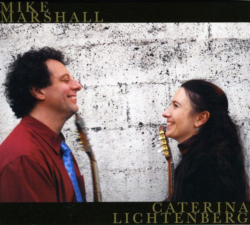 the album cover for Caterina Lichtenberg - Mike Marshall and Caterina Lichtenberg