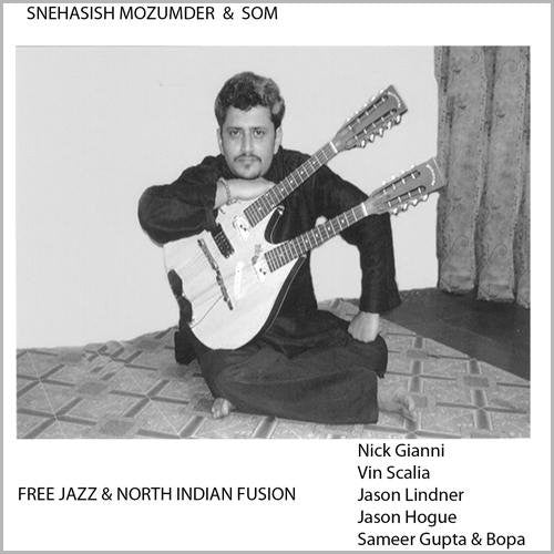 Mozunder,snehasish / Som - Jazz & North Indian Styles - Music CD