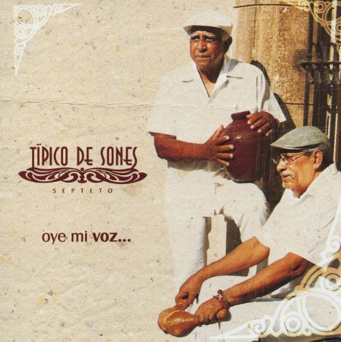 Septeto Tipico De Sones - Oye Mi Voz - Music CD