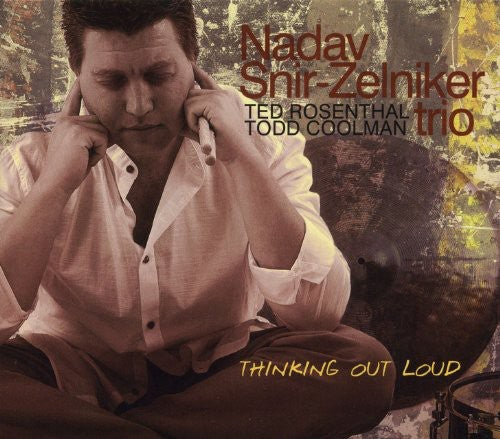 the album cover for Snir-Nadav Zelniker - Thinking Out Loud