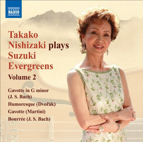 Nishizaki / Martini / Bach / Dvorak / Dennis - Nishizaki Plays Suzuki Evergreens 2 - Music CD